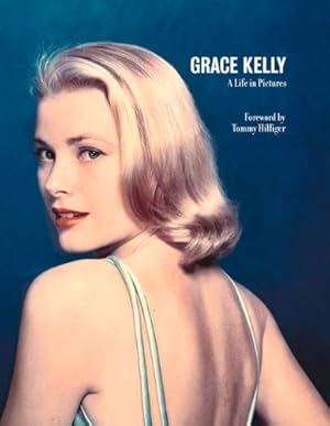 Seller image for Grace Kelly (A Life in Pictures) by Verlhac, Pierre-Henri [Hardcover ] for sale by booksXpress