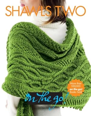 Imagen del vendedor de Shawls Two (Vogue Knitting: On the Go!) [Hardcover ] a la venta por booksXpress