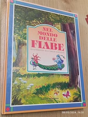 Seller image for Nel Mondo Delle Fiabe for sale by Piazza del Libro