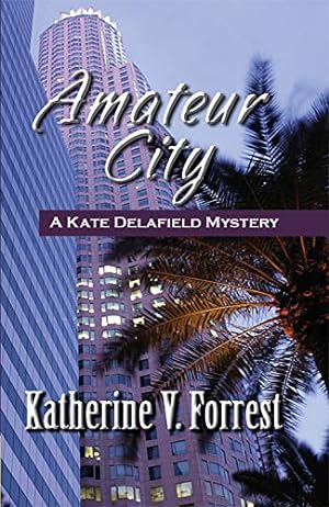 Imagen del vendedor de Amateur City (A Kate Delafield Mystery Series) by Forrest, Katherine [Paperback ] a la venta por booksXpress