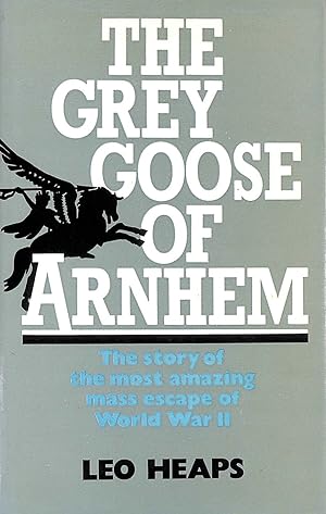 Seller image for Grey Goose of Arnhem for sale by M Godding Books Ltd