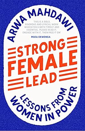 Imagen del vendedor de Strong Female Lead: Lessons From Women In Power a la venta por WeBuyBooks