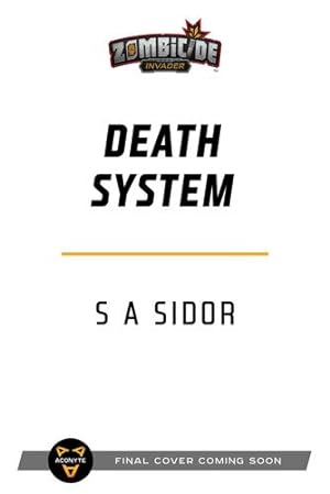 Imagen del vendedor de Death System: A Zombicide: Invader Novel by Sidor, S A [Paperback ] a la venta por booksXpress