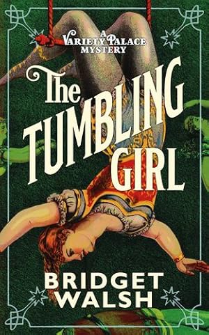 Seller image for The Tumbling Girl (Minnie & Albert, 1) by Walsh, Bridget [Paperback ] for sale by booksXpress