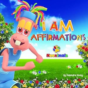 Seller image for Noonimals: I Am Affirmations by Young, Dalandra [Paperback ] for sale by booksXpress