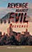 Seller image for Revenge Against Evil by Sheila Chilson [Hardcover ] for sale by booksXpress
