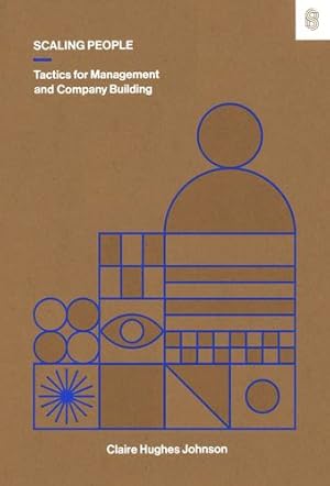 Seller image for Scaling People: Tactics for Management and Company Building by Hughes Johnson, Claire [Hardcover ] for sale by booksXpress