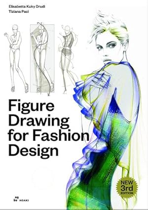 Imagen del vendedor de Figure Drawing for Fashion Design, Vol. 1 by Drudi, Elisabetta \Kuky\, Paci, Tiziana [Paperback ] a la venta por booksXpress