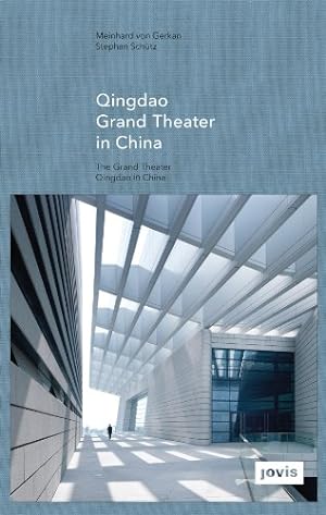 Seller image for GMP: Qingdao Grand Theater in China by von Gerkan, Meinhard, Schuetz, Stephan [Hardcover ] for sale by booksXpress