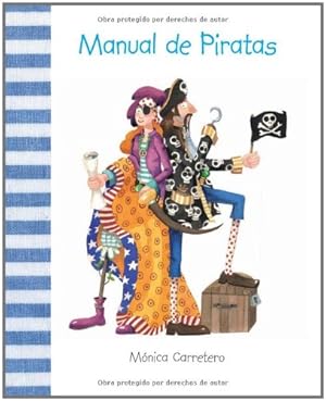 Seller image for Manual de piratas (Manuales) (Spanish Edition) by Carretero, Mónica [Hardcover ] for sale by booksXpress