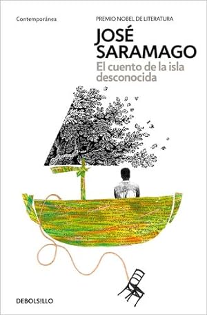 Seller image for El cuento de la isla desconocida / The Tale of the Unknown Island (Spanish Edition) by Saramago, Jos © [Mass Market Paperback ] for sale by booksXpress