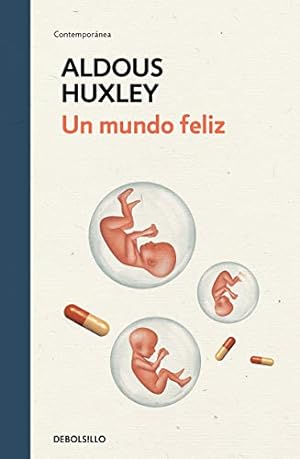 Seller image for Un mundo feliz / Brave New World (Contempor ¡nea) (Spanish Edition) by Huxley, Aldous [Hardcover ] for sale by booksXpress