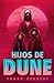 Imagen del vendedor de Hijos de Dune (Edición Deluxe) / Children of Dune: Deluxe Edition (LAS CR"NICAS DE DUNE) (Spanish Edition) by Herbert, Frank [Hardcover ] a la venta por booksXpress