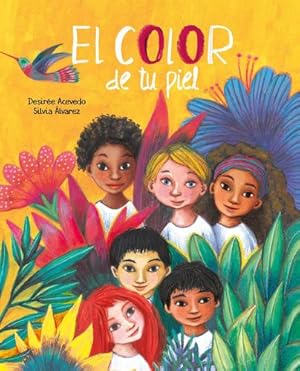 Seller image for El color de tu piel (The Color of Your Skin) (Spanish Edition) by Acevedo, Desirée [Hardcover ] for sale by booksXpress