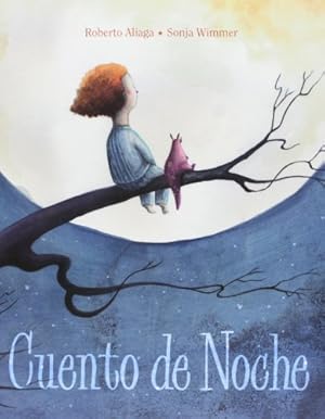 Seller image for Cuento de noche (Spanish Edition) by Aliaga, Roberto [Hardcover ] for sale by booksXpress