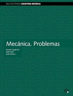 Immagine del venditore per Mecnica. Problemas (Spanish Edition) by Pujol Gonzlez, Jordi, Capdevila Pags, Ramn, Romeu Garbi, Jordi [Paperback ] venduto da booksXpress