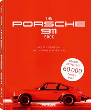 Seller image for The Porsche 911 Book, New Revised Edition - Der Dauerbrenner von Ren Staud ber einen Klassiker der Automobilgeschichte als berarbeitete Neuauflage . cm, 192 Seiten: TEXTS BY JRGEN LEWANDOWSKI for sale by artbook-service