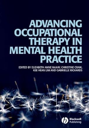 Bild des Verkufers fr Advancing Occupational Therapy in Mental Health Practice zum Verkauf von WeBuyBooks