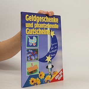 Image du vendeur pour Geldgeschenke und phantasievolle Gutscheine mis en vente par Bookbot