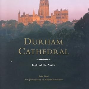 Bild des Verkufers fr Durham Cathedral: Light of the North zum Verkauf von WeBuyBooks