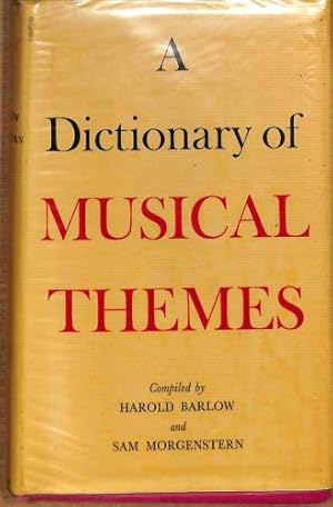 Bild des Verkufers fr A Dictionary of Musical Themes zum Verkauf von WeBuyBooks
