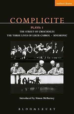 Seller image for Complicite Plays: 1: 1: Street of Crocodiles; Mnemonic; The Three Lives of Lucie Cabrol: v. 1 (Contemporary Dramatists) for sale by WeBuyBooks
