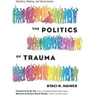 Seller image for The Politics of Trauma for sale by eCampus