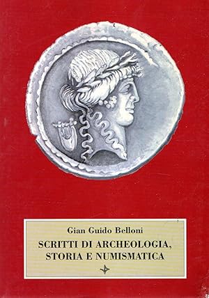 Scritti di Archeologia, Storia e Numismatica