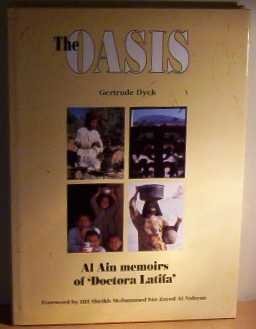 Seller image for The Oasis: Al Ain memoirs of 'Doctora Latifa' for sale by WeBuyBooks