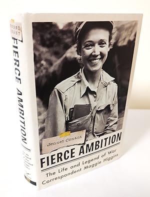 Seller image for Fierce Ambition; the life and legend of war correspondent Maggie Higgins for sale by Waysidebooks