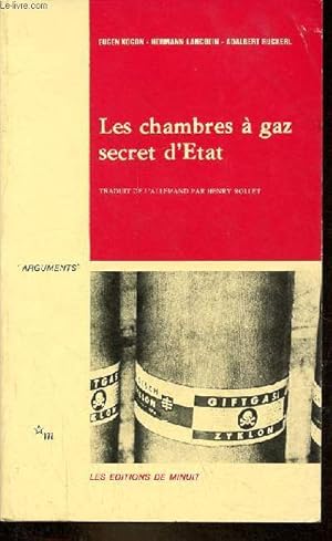 Bild des Verkufers fr Les chambres  gaz secret d'Etat - Collection " arguments ". zum Verkauf von Le-Livre