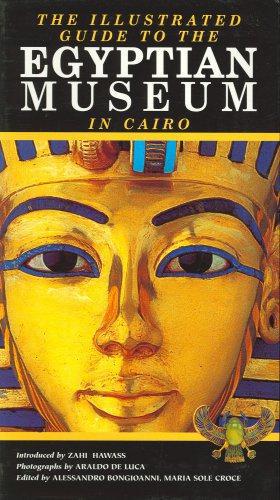 Bild des Verkufers fr The Illustrated Guide to the Egyptian Museum zum Verkauf von WeBuyBooks