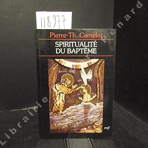 Seller image for Spiritualit du baptme. Baptiss dans l'eau et l'Esprit. 2me dition, revue et corrige. for sale by Librairie-Bouquinerie Le Pre Pnard