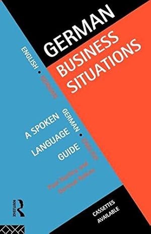Imagen del vendedor de German Business Situations: A spoken language guide (Languages for Business) a la venta por WeBuyBooks