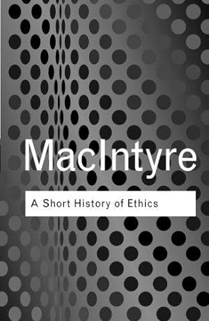 Bild des Verkufers fr A Short History of Ethics (Routledge Classics) zum Verkauf von WeBuyBooks
