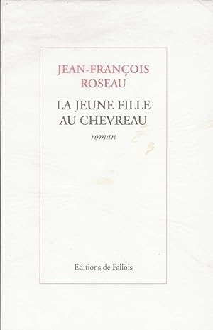 Immagine del venditore per La jeune fille au chevreau. venduto da Librairie Les Autodidactes - Aichelbaum