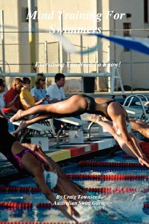 Bild des Verkufers fr Mind Training for Swimmers zum Verkauf von WeBuyBooks