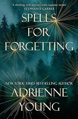 Bild des Verkufers fr Spells for Forgetting: The utterly compelling and atmospheric new novel from the bestselling author of Fable zum Verkauf von WeBuyBooks