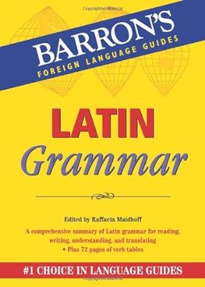 Seller image for Latin Grammar (Barron's Foreign Language Guides) (Barron's Grammar) for sale by WeBuyBooks