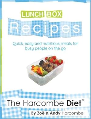 Immagine del venditore per The Harcombe Diet: Lunch Box Recipes: Quick, easy and nutritious meals for busy people on the go venduto da WeBuyBooks
