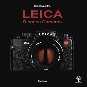 Imagen del vendedor de The Book of the Leica R-series Cameras a la venta por WeBuyBooks
