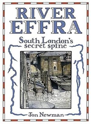 Bild des Verkufers fr River Effra: South London's Secret Spine zum Verkauf von WeBuyBooks