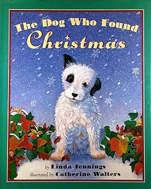 Seller image for The Dog Who Found Christmas for sale by Kayleighbug Books, IOBA