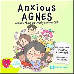 Seller image for Anxious Agnes: A Story about an Overly Anxious Child (Paperback or Softback) for sale by BargainBookStores