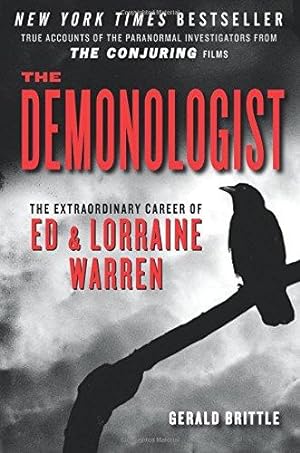 Immagine del venditore per The Demonologist: The Extraordinary Career of Ed and Lorraine Warren (The Paranormal Investigators Featured in the Film "The Conjuring") venduto da WeBuyBooks