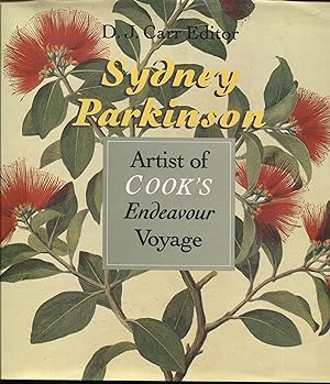 Sydney Parkinson: Artist of Cook's "Endeavour" Voyage