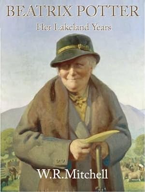 Seller image for Beatrix Potter: Her Lakeland Years for sale by WeBuyBooks