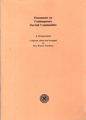 DOCUMENTS ON CONTEMPORARY DERVISH COMMUNITIES