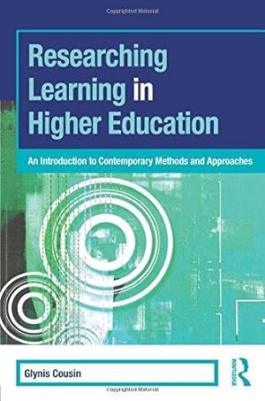 Bild des Verkufers fr Researching Learning in Higher Education: An Introduction to Contemporary Methods and Approaches (SEDA Series) zum Verkauf von WeBuyBooks