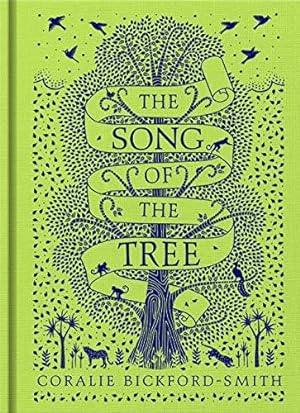 Image du vendeur pour The Song of the Tree: Coralie Bickford-Smith mis en vente par WeBuyBooks